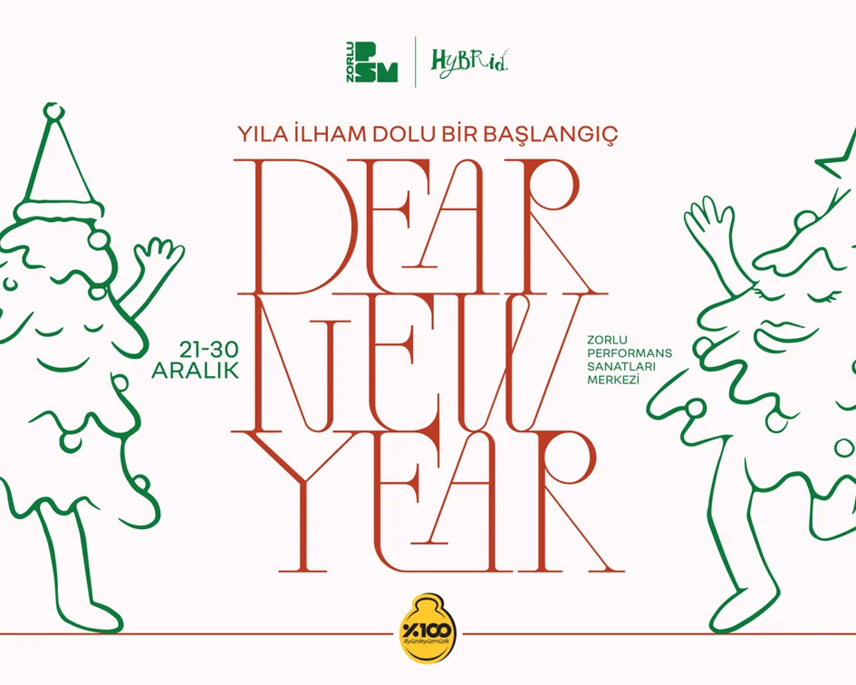 ZORLU PSM’DE “DEAR NEW YEAR” İLE YENİ YIL COŞKUSU