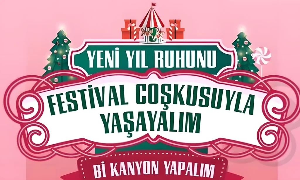 KANYON, 2026 YILINI FESTİVAL COŞKUSUYLA KARŞILIYOR